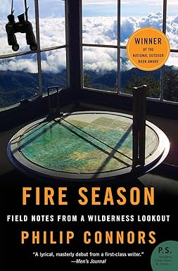 fire season field notes from a wilderness lookout 1st edition philip connors 0061859370, 978-0061859373