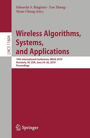 wireless algorithms systems and applications 1 international conference wasa 2019 honolulu hi usa june 24-26