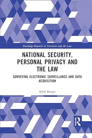 national security personal privacy and the law surveying electronic surveillance and data acquisition 1st