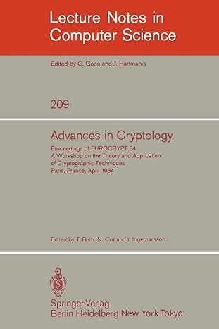advances in cryptology proceedings of eurocrypt 84 a workshop on the theory and application of cryptographic