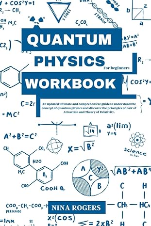 quantum physics workbook 1st edition nina rogers 979-8396878105