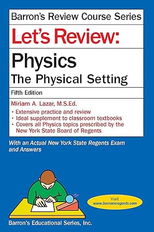 lets review physics the physical setting 5th edition miriam a. lazar m.s., albert tarendash m.s. 1438006306,