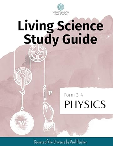 living science study guide form 3 4 physics 1st edition nicole j williams 979-8536168271