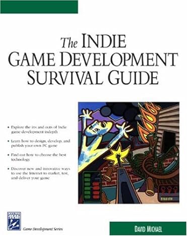 indie game development survival guide 1st edition david michael 1584502142, 978-1584502142