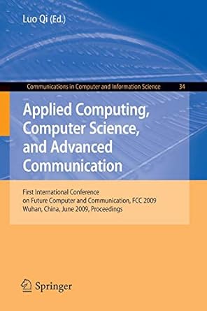 applied computing computer science and advanced communication first international conference on future