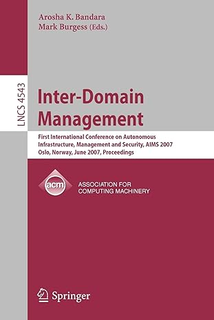 inter domain management first international conference on autonomous infrastructure management and security