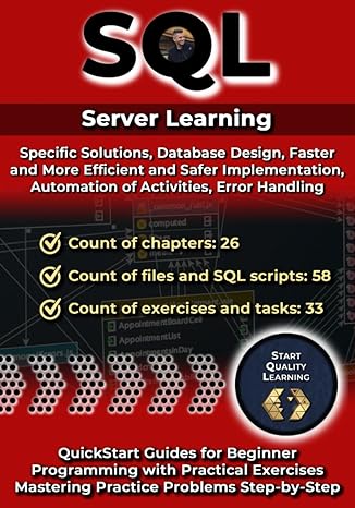 sql server learning specific solutions database design faster and more efficient and safer implementation