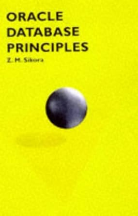 oracle database principles 1st edition z m sikora 0333723279, 978-0333723272