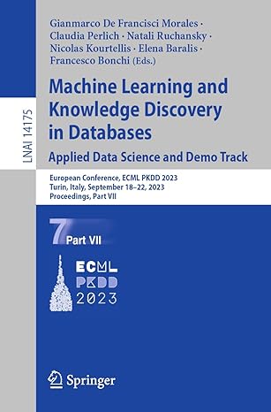 lnai 14175 machine learning and knowledge discovery in databases applied data science and demo track european