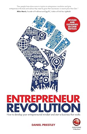 entrepreneur revolution how to develop your entrepreneurial mindset and start a business that works 2nd