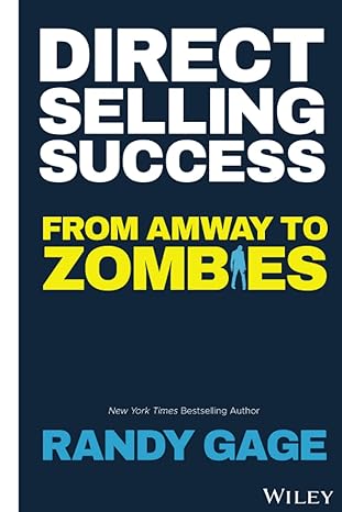 direct selling success from amway to zombies 1st edition randy gage 1119594553, 978-1119594550