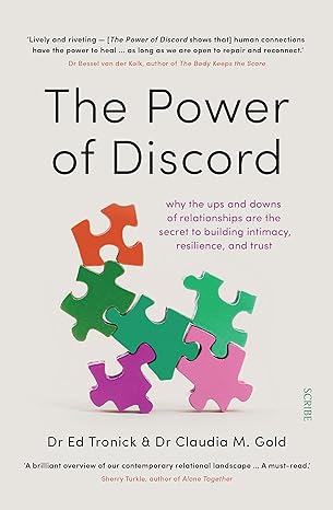 the power of discord why the ups and downs of relationships are the secret to building intimacy resilience