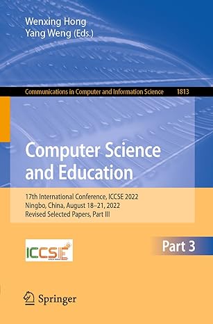 communications in computer and information science 1813 computer science and education 17th international