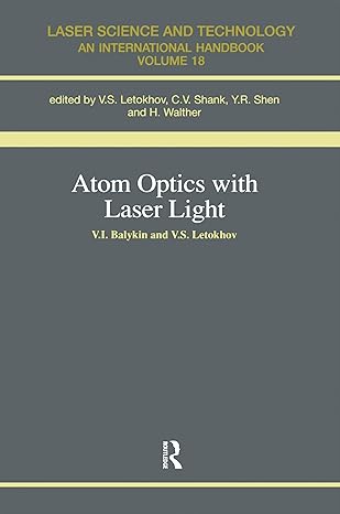 atom optics with laser light 1st edition v s letokhov 3718656973, 978-3718656974