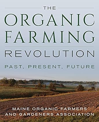 the organic farming revolution past present future 1st edition jan hartman 1684750148, 978-1684750146