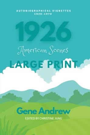 1926 american scenes large print edition gene andrew ,christine jung 979-8395940735