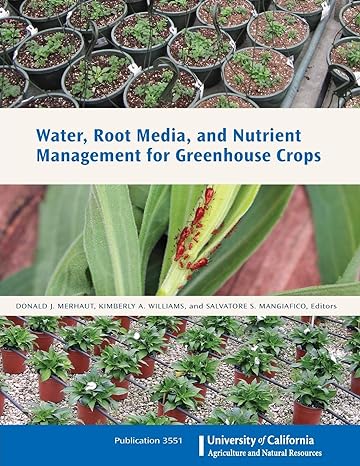 water root media and nutrient management for greenhouse crops 1st edition donald j. merhaut ,kimberly a.