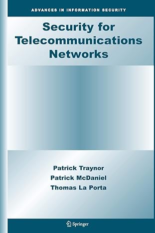 security for telecommunications networks 1st edition patrick traynor ,patrick mcdaniel ,thomas la porta