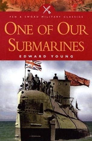 one of our submarines 1st edition edward young 1844151069, 978-1844151066