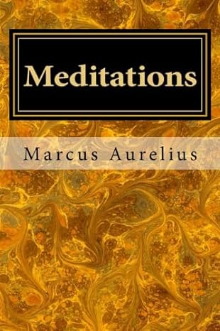 meditations 1st edition marcus aurelius ,george long 1548297755, 978-1548297756