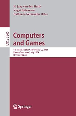 computers and games 4th international conference cg 2004 ramat gan israel july 2004 revised papers lncs 3846