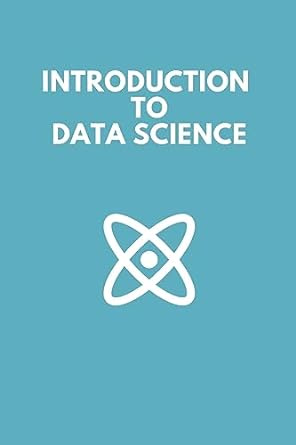 introduction to data science 1st edition magneto 9732347163, 978-9732347164