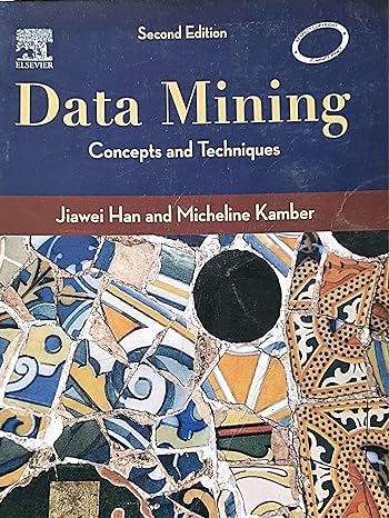 data mining concepts and techniques 2nd edition jiawei han, micheline kamber 8131205355, 978-8131205358