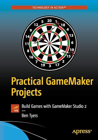 practical gamemaker projects build games with gamemaker studio 2 1st edition ben tyers 1484237447,