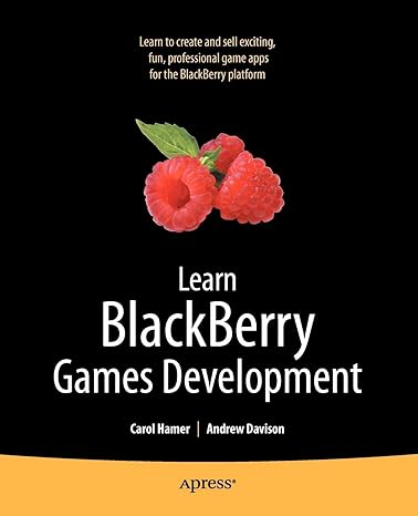 learn blackberry games development 1st edition carol hamer ,andrew davison 1430227184, 978-1430227182