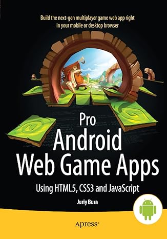 pro android web game apps using html5 css3 and javascript 1st edition juriy bura ,paul coates 1430238194,