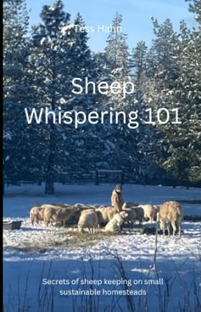 sheep whispering 101 1st edition tess hahn 979-8358760523