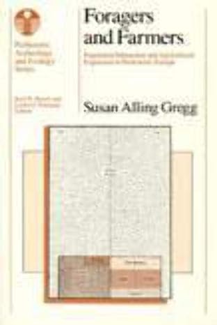 foragers and farmers 1st edition susan alling gregg 0226307360, 978-0226307367