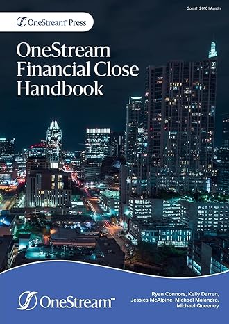 onestream financial close handbook 1st edition ryan connors, kelly darren, jessica mcalpine 1838252843,