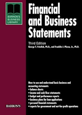 financial and business statements 3rd edition franklin j. plewa, george t. friedlob ph. d. 0764134183,