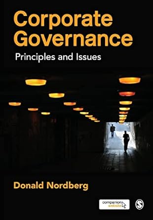corporate governance principles and issues 1st edition donald nordberg 1847873332, 978-1847873330