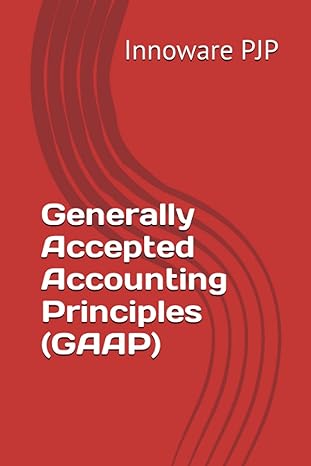 generally accepted accounting principles 1st edition innoware pjp 979-8396834088