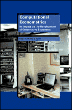 computational econometrics its impact on the development of quantitative economics 1st edition charles g.
