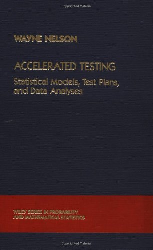 Accelerated Testing Statistical Models Test Plans And Data Analysis