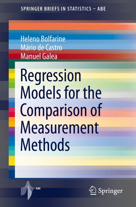 regression models for the comparison of measurement methods 1st edition heleno bolfarine , mario de castro ,