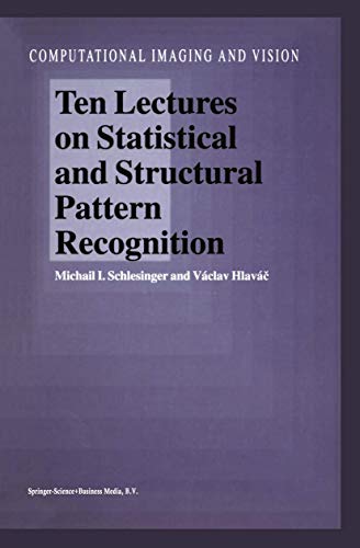 ten lectures on statistical and structural pattern recognition 2002nd edition m i schlesinger , vaclav hlavac
