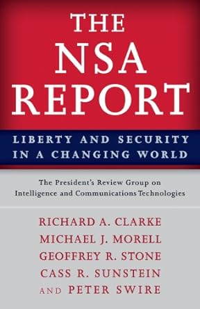the nsa report liberty and security in a changing world 1st edition the presidents review group on
