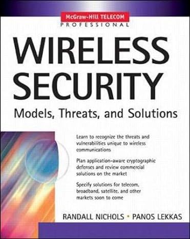 wireless security models threats and solutions 1st edition randall k. nichols ,panos c. lekkas 0071380388,