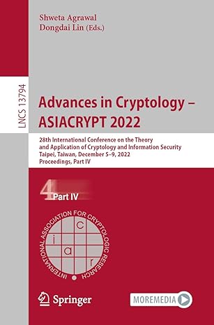 advances in cryptology asiacrypt 2022 28th international conference on the theory and application of