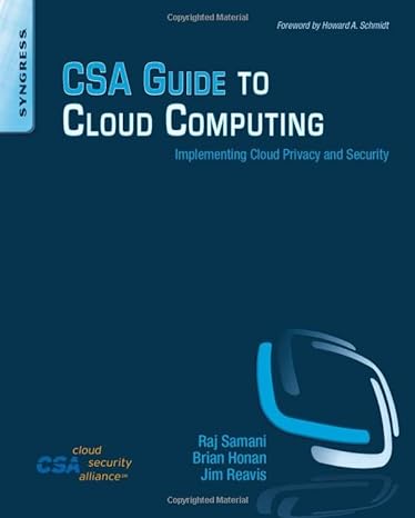 csa guide to cloud computing implementing cloud privacy and security 1st edition raj samani ,brian honan ,jim