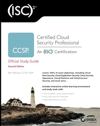 certified cloud security professional an isc certification ccsp official study guide 2nd edition ben malisow