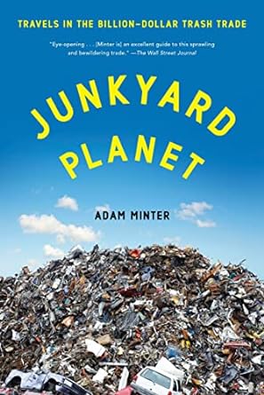 junkyard planet 1st edition adam minter 160819793x, 978-1608197934