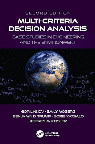 multi criteria decision analysis case studies in engineering and the environment 2nd edition igor linkov