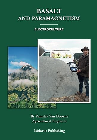 basalt and paramagnetism electroculture 1st edition yannick van doorne 2494659000, 978-2494659001