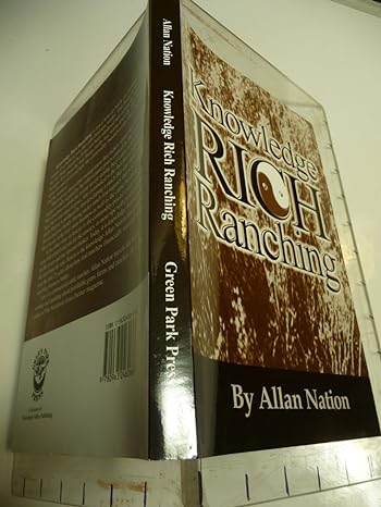 knowledge rich ranching 1st edition allan nation 0963246062, 978-0963246066