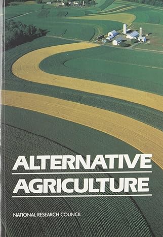 alternative agriculture 1st edition national research council ,board on agriculture ,committee on the role of